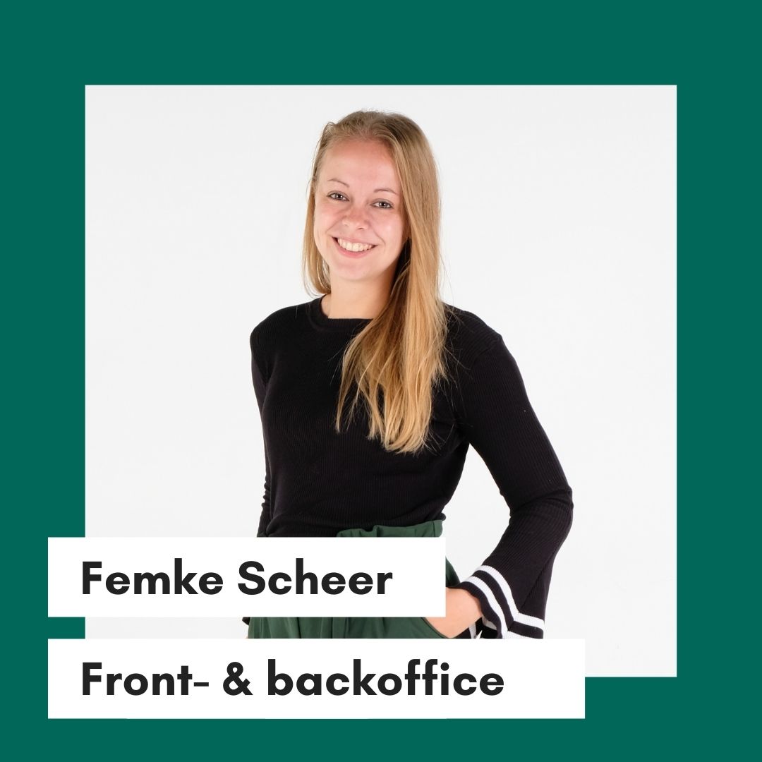 Femke Scheer - Front- & Backoffice
